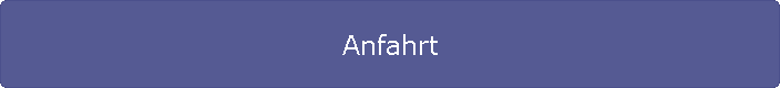 Anfahrt