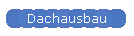 Dachausbau