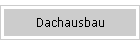 Dachausbau