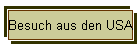 Besuch aus den USA